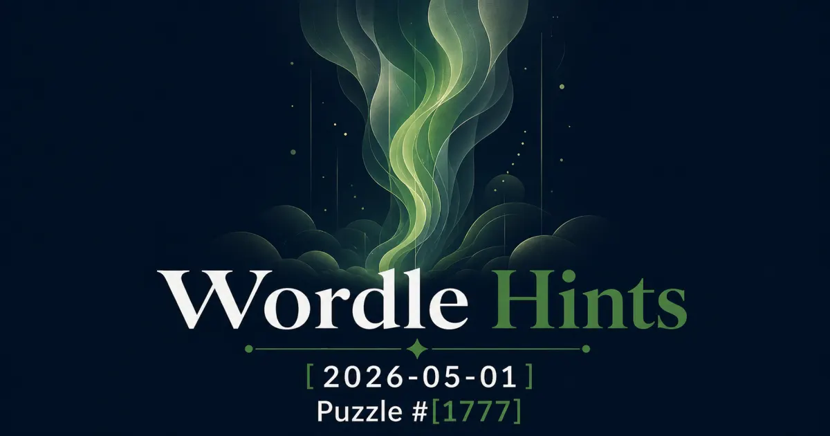 Illustrated cover for Wordle hints on May 1, 2026, puzzle #1777.